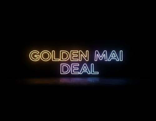 GOLDEN MAI DEAL