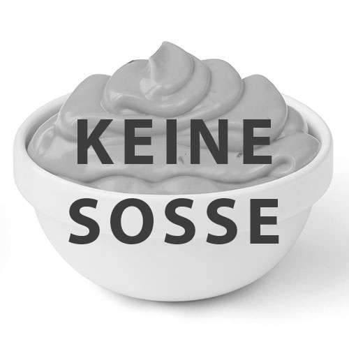 Ohne Soße