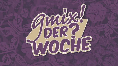gmix! der Woche