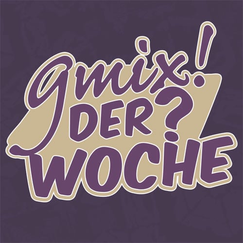 gmix! der Woche