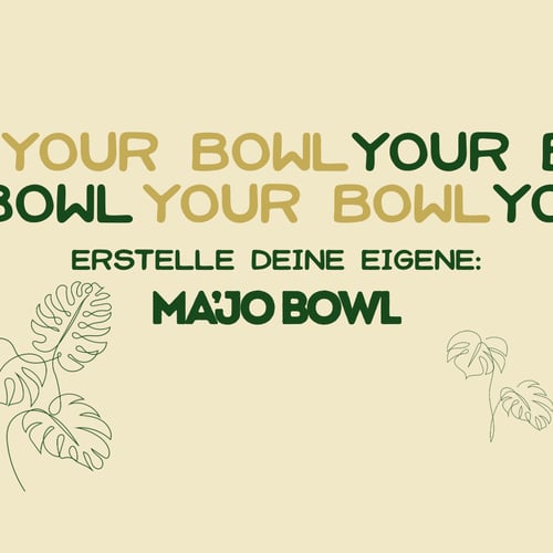 MA'JO  Bowl Mittags (Groß)