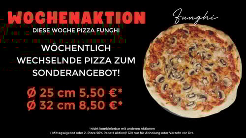 32 Pizza Funghi Wochenaktion