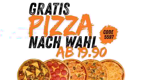 Gratis Pizza ab 19,90€ Gratis Pizza ab 19,90€