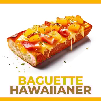 Baguette Hawaiianer