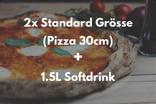  2 Pizza 30cm  + 1.5 Liter Softdrink nach Wahl