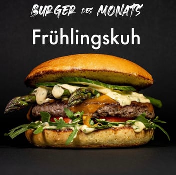 BURGER DES MONATS - Frühlingskuh BURGER DES MONATS - Frühlingskuh