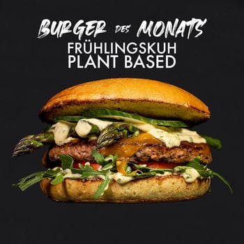 BURGER DES MONATS Vegetarisch - Frühlingskuh BURGER DES MONATS Vegetarisch - Frühlingskuh