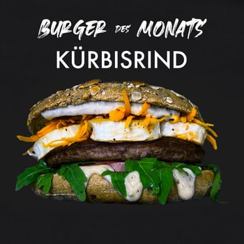 BURGER DES MONATS - Kürbisrind