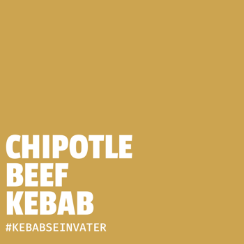 Chipotle Beef Kebab Chipotle Beef Kebab