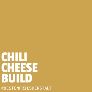 Chili Cheese Build Chili Cheese Build