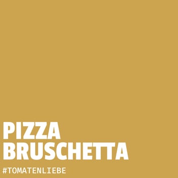 "Bruschetta" Pizza "Bruschetta" Pizza