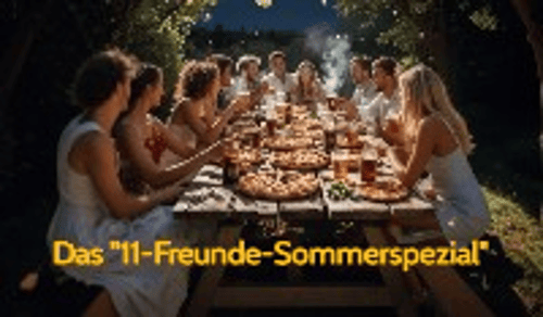 11-Freunde-Sommerspezial 11-Freunde-Sommerspezial