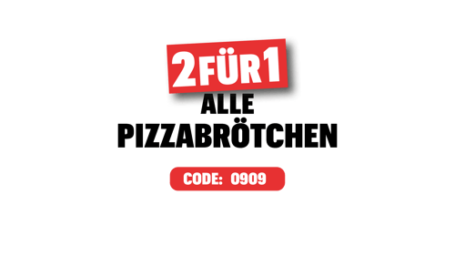 2 für 1 Pizzabrötchen 2 für 1 Pizzabrötchen